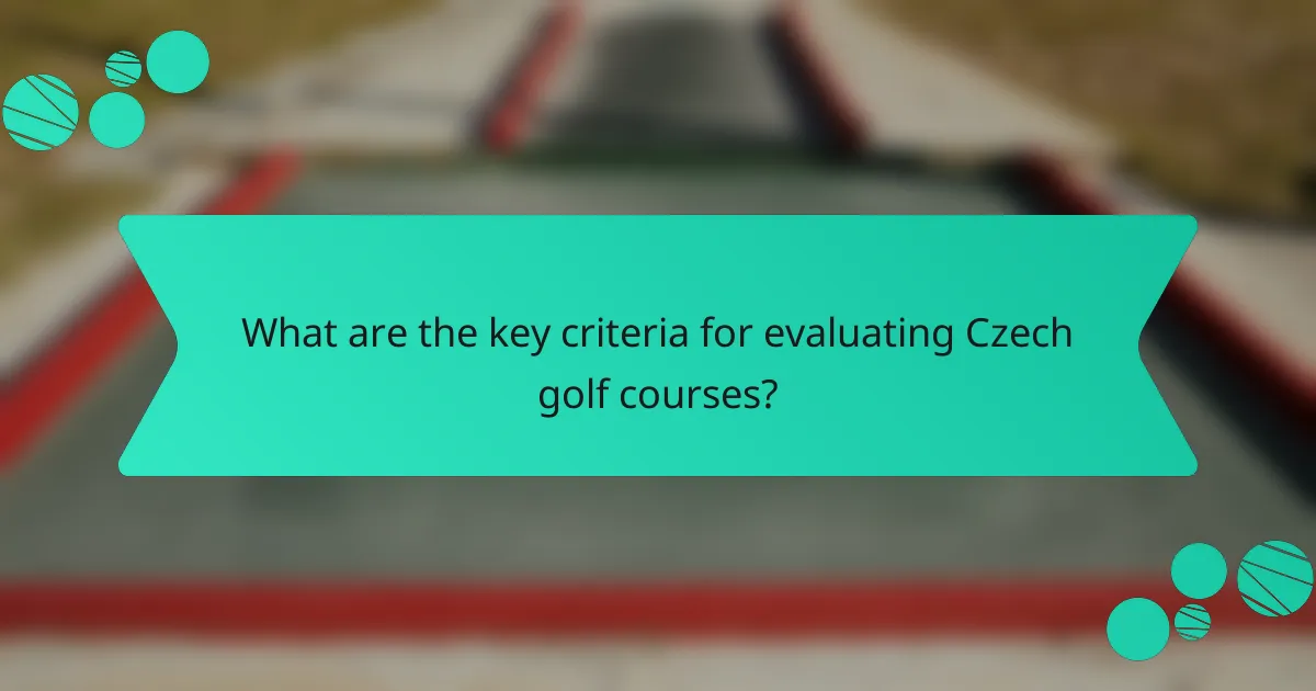 What are the key criteria for evaluating Czech golf courses?