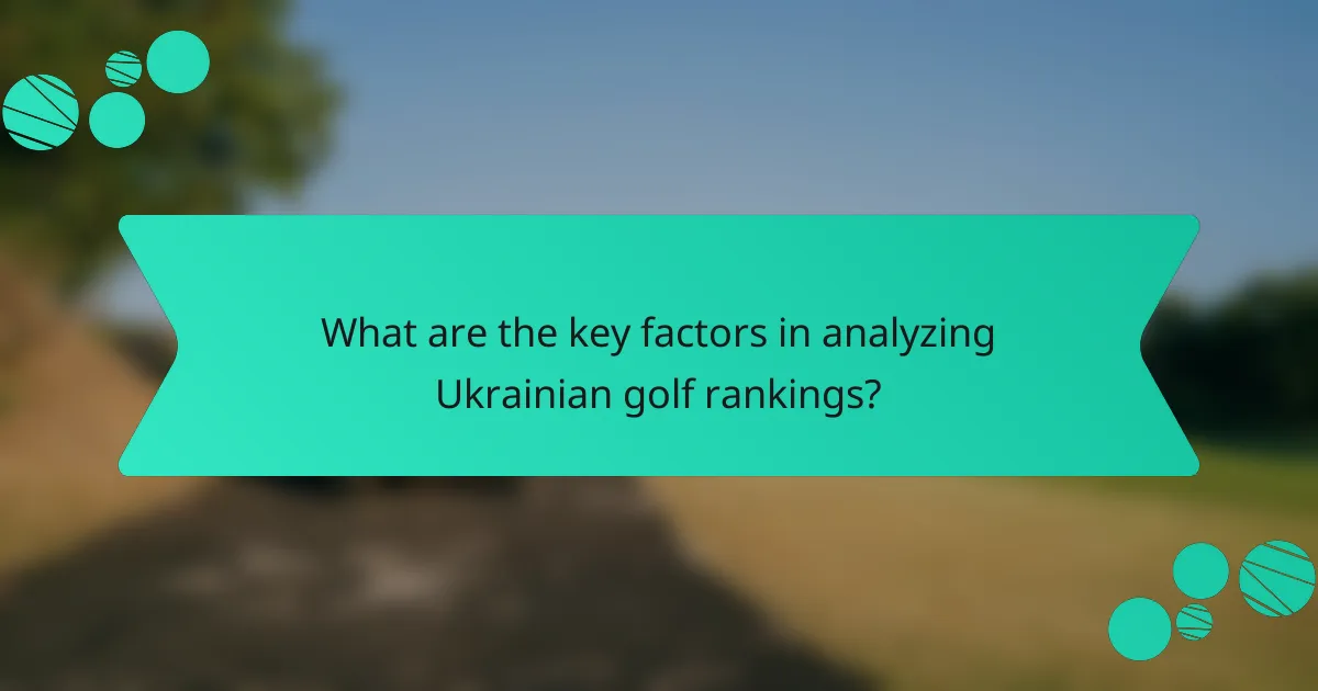 What are the key factors in analyzing Ukrainian golf rankings?